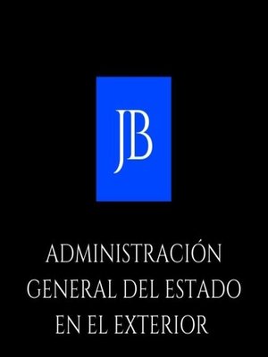 cover image of ADMINISTRACIÓN GENERAL DEL ESTADO EN EL EXTERIOR
